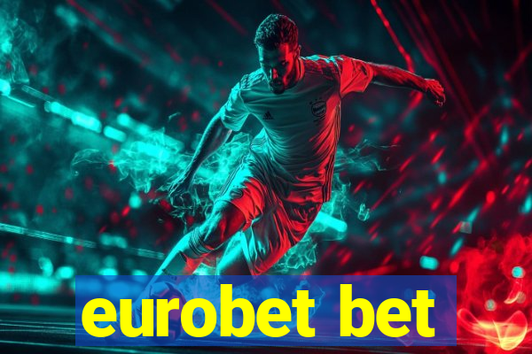 eurobet bet